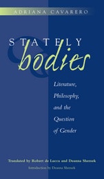 cover of Stately Bodies: Literature, Philosophy, and the Question of Gender