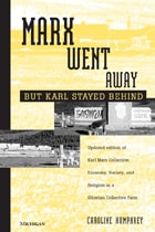 cover of Marx Went Away--But Karl Stayed Behind