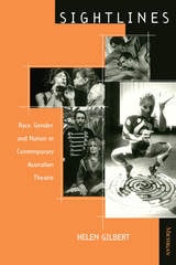 cover of Sightlines: Race, Gender, and Nation in Contemporary Australian Theatre