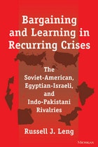 cover of Bargaining and Learning in Recurring Crises: The Soviet-American, Egyptian-Israeli, and Indo-Pakistani Rivalries
