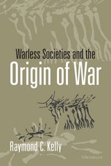 cover of Warless Societies and the Origin of War
