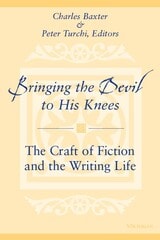 cover of Bringing the Devil to His Knees: The Craft of Fiction and the Writing Life