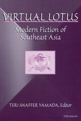 cover of Virtual Lotus: Modern Fiction of Southeast Asia