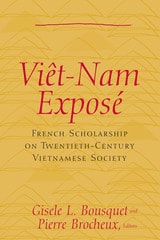 cover of Viet Nam Expose: French Scholarship on Twentieth-Century Vietnamese Society