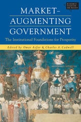 cover of Market-Augmenting Government: The Institutional Foundations for Prosperity
