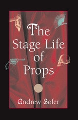 cover of The Stage Life of Props