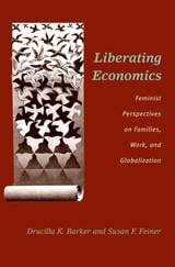 cover of Liberating Economics: Feminist Perspectives on Families, Work, and Globalization
