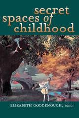 cover of Secret Spaces of Childhood