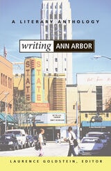 cover of Writing Ann Arbor: A Literary Anthology