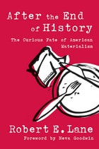 cover of After the End of History: The Curious Fate of American Materialism