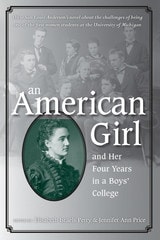 cover of An American Girl, and Her Four Years in a Boys' College