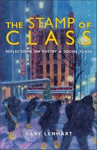 cover of The Stamp of Class: Reflections on Poetry and Social Class