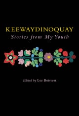cover of Keewaydinoquay, Stories from My Youth