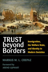 cover of Trust beyond Borders: Immigration, the Welfare State, and Identity in Modern Societies