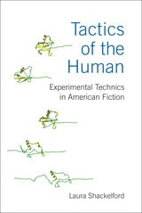 cover of Tactics of the Human: Experimental Technics in American Fiction