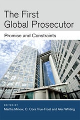 cover of The First Global Prosecutor: Promise and Constraints