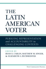 cover of The Latin American Voter: Pursuing Representation and Accountability in Challenging Contexts
