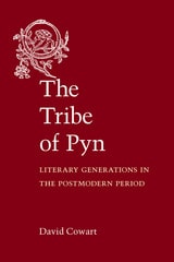 cover of The Tribe of Pyn: Literary Generations in the Postmodern Period
