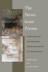 cover of The News from Poems: Essays on the 21st-Century American Poetry of Engagement