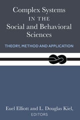 cover of Complex Systems in the Social and Behavioral Sciences: Theory, Method and Application