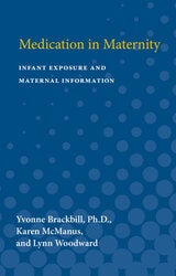 cover of Medication in Maternity: Infant Exposure and Maternal Information