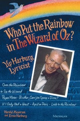 cover of Who Put the Rainbow in The Wizard of Oz?: Yip Harburg, Lyricist
