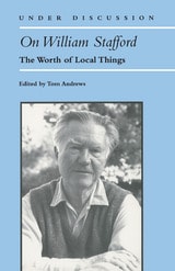 cover of On William Stafford: The Worth of Local Things