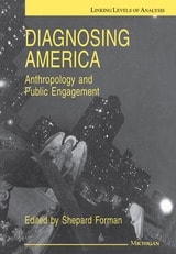 cover of Diagnosing America: Anthropology and Public Engagement
