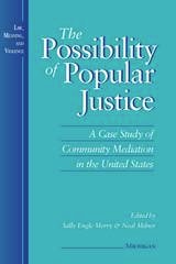 cover of The Possibility of Popular Justice: A Case Study of Community Mediation in the United States