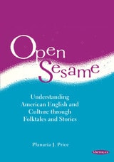 cover of Open Sesame: Understanding American English and Culture through Folktales and Stories