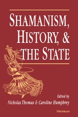 cover of Shamanism, History, and the State
