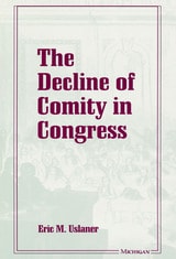 cover of The Decline of Comity in Congress