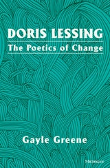 cover of Doris Lessing: The Poetics of Change