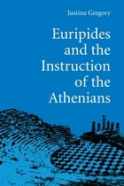 cover of Euripides and the Instruction of the Athenians