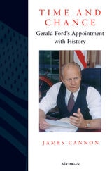 cover of Time and Chance: Gerald Ford's Appointment with History