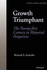 cover of Growth Triumphant: The Twenty-first Century in Historical Perspective