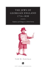 cover of The Jews of Georgian England, 1714-1830: Tradition and Change in a Liberal Society