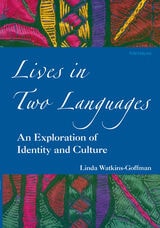 cover of Lives in Two Languages: An Exploration of Identity and Culture