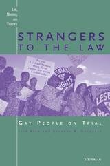cover of Strangers to the Law: Gay People on Trial