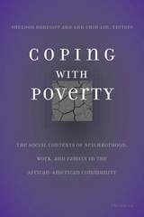 cover of Coping With Poverty: The Social Contexts of Neighborhood, Work, and Family in the African-American Community