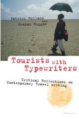 cover of Tourists with Typewriters: Critical Reflections on Contemporary Travel Writing
