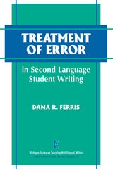 cover of Treatment of Error in Second Language Student Writing