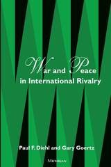 cover of War and Peace in International Rivalry