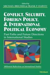 cover of Conflict, Security, Foreign Policy, and International Political Economy: Past Paths and Future Directions in International Studies