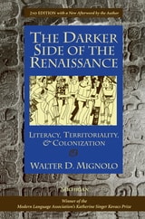 cover of The Darker Side of the Renaissance: Literacy, Territoriality, & Colonization, 2nd Edition