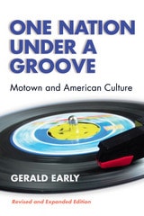 cover of One Nation Under A Groove: Motown and American Culture