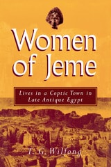 cover of Women of Jeme: Lives in a Coptic Town in Late Antique Egypt