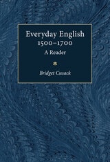 cover of Everyday English 1500-1700: A Reader
