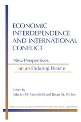 cover of Economic Interdependence and International Conflict: New Perspectives on an Enduring Debate
