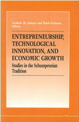 cover of Entrepreneurship, Technological Innovation, and Economic Growth: Studies in the Schumpeterian Tradition